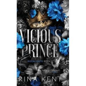 Vicious Prince: Special Edition Print -- Rina Kent